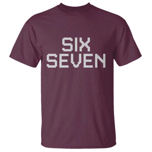 Six Seven Meme Pixel 67 Gen Alpha Internet Joke T Shirt TS11 Maroon Print Your Wear