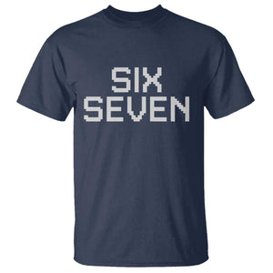 Six Seven Meme Pixel 67 Gen Alpha Internet Joke T Shirt TS11 Navy Print Your Wear