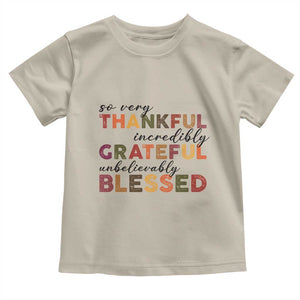Thanksgiving Baby Shirt So Very Thankful Incredibly Grateful Unbelievably Blessed TS11 Sand Print Your Wear