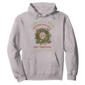 Merry Winter Solstice You Thieving Christian Bastards Hoodie Yule Pentagram TS11 Ice Gray Print Your Wear