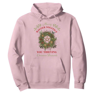 Merry Winter Solstice You Thieving Christian Bastards Hoodie Yule Pentagram TS11 Light Pink Print Your Wear