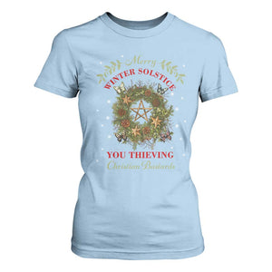 Merry Winter Solstice You Thieving Christian Bastards T Shirt For Women Yule Pentagram TS11 Light Blue Print Your Wear