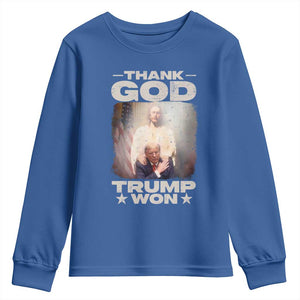 Thank God Trump Won 2024 Youth Sweatshirt Christian Jesus Bible The 47th US President TS11 Royal Blue Print Your Wear