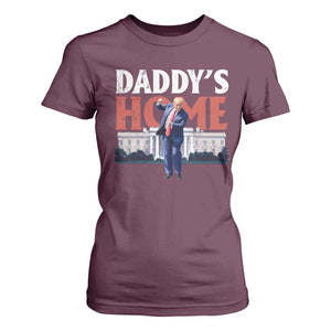 Funny Daddy's Home T Shirt For Women Trump Dance The 47th US President TS11 Maroon Print Your Wear