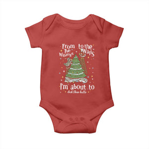 From The Windows To The Walls I'm About To Deck These Halls Christmas Baby Onesie TS11 Red Print Your Wear