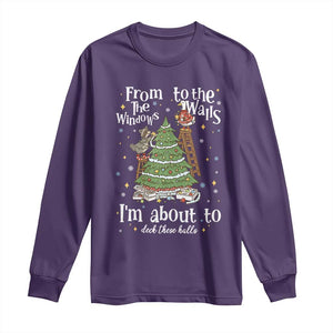 From The Windows To The Walls I'm About To Deck These Halls Christmas Long Sleeve Shirt TS11 Purple Print Your Wear