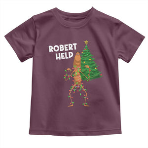 Funny Marcus The Worm Christmas Toddler T Shirt Robert Help Xmas Tree TS11 Maroon Print Your Wear