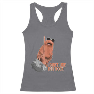 Funny Marcus The Worm Racerback Tank Top I Dont Like This Rock Meme TS11 Charcoal Print Your Wear