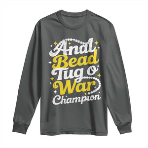 Funny Anal Bead Tug O War Long Sleeve Shirt Inappropriate Adult Humor Weird Cringe TS11 Dark Heather Print Your Wear