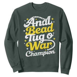 Funny Anal Bead Tug O War Sweatshirt Inappropriate Adult Humor Weird Cringe TS11 Dark Forest Green Print Your Wear