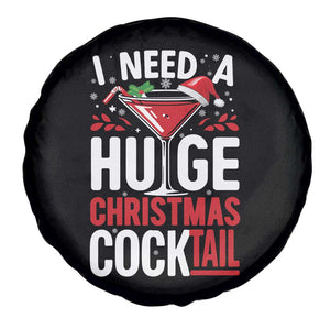 I Need A Huge Christmas Cocktail Spare Tire Cover Funny Xmas Adult Humor Party Drinking TS11 Print Your Wear