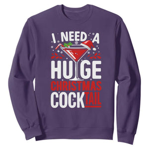 I Need A Huge Christmas Cocktail Sweatshirt Funny Xmas Adult Humor Party Drinking TS11 Purple Print Your Wear
