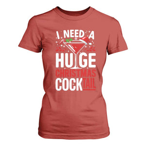 I Need A Huge Christmas Cocktail T Shirt For Women Funny Xmas Adult Humor Party Drinking TS11 Red Print Your Wear