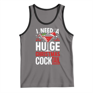 I Need A Huge Christmas Cocktail Tank Top Funny Xmas Adult Humor Party Drinking TS11 Deep Heather Black Print Your Wear