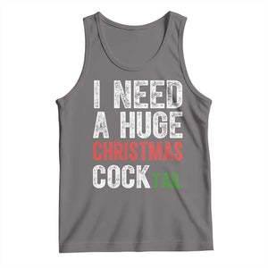 I Need A Huge Christmas Cocktail Tank Top Funny Adult Humor Xmas Party Drinking TS11 Deep Heather Print Your Wear