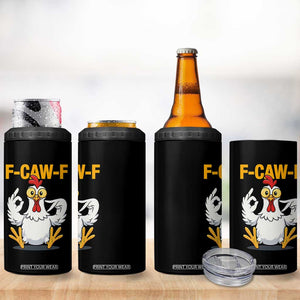 Funny F Caw F 67 Meme 4 in 1 Can Cooler Tumbler Cartoon Chicken Poultry Humor TS11 Print Your Wear