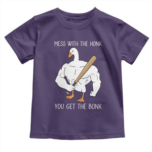 Funny Mess With The Honk You Get The Bonk Toddler T Shirt Muscle Silly Goose TS11 Purple Print Your Wear