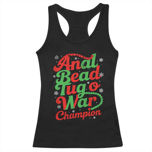 Funny Anal Bead Tug O War Christmas Racerback Tank Top Inappropriate Adult Humor Weird Cringe TS11 Black Print Your Wear