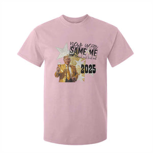 Funny Trump New Year 2025 T Shirt For Kid New Year Same Me Fuck Around And Find Out TS11 Light Pink Print Your Wear