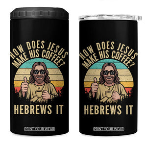 How Does Jesus Make His Coffee Hebrews It 4 in 1 Can Cooler Tumbler Funny Christian Coffee Lover Retro Sunset TS11 One Size: 16 oz Black Print Your Wear