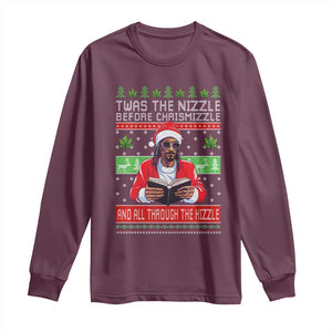 Funny Christmas Hip Hop Rap Gang Long Sleeve Shirt Twas The Nizzle Before Chrismizzle And All Through The Hizzle Weed TS11 Maroon Print Your Wear