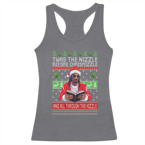 Funny Christmas Hip Hop Rap Gang Racerback Tank Top Twas The Nizzle Before Chrismizzle And All Through The Hizzle Weed TS11 Charcoal Print Your Wear