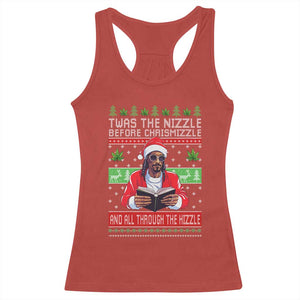 Funny Christmas Hip Hop Rap Gang Racerback Tank Top Twas The Nizzle Before Chrismizzle And All Through The Hizzle Weed TS11 Red Print Your Wear