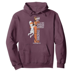 Funny Basketball Christian Hoodie I Can Do All Things Through Christ Who Strengthens Me TS11 Maroon Print Your Wear