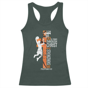 Funny Basketball Christian Racerback Tank Top I Can Do All Things Through Christ Who Strengthens Me TS11 Dark Forest Green Print Your Wear