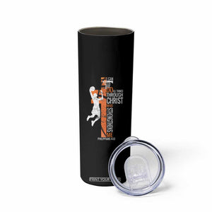 Funny Basketball Christian Skinny Tumbler I Can Do All Things Through Christ Who Strengthens Me TS11 Print Your Wear