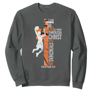 Funny Basketball Christian Sweatshirt I Can Do All Things Through Christ Who Strengthens Me TS11 Dark Heather Print Your Wear