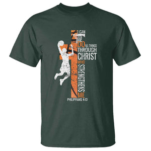 Funny Basketball Christian T Shirt I Can Do All Things Through Christ Who Strengthens Me TS11 Dark Forest Green Print Your Wear