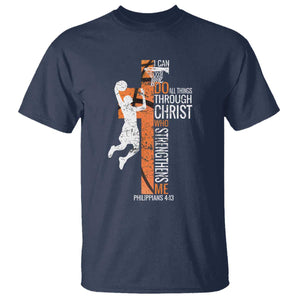 Funny Basketball Christian T Shirt I Can Do All Things Through Christ Who Strengthens Me TS11 Navy Print Your Wear