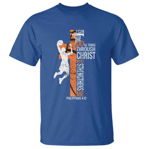 Funny Basketball Christian T Shirt I Can Do All Things Through Christ Who Strengthens Me TS11 Royal Blue Print Your Wear