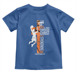 Funny Basketball Christian Toddler T Shirt I Can Do All Things Through Christ Who Strengthens Me TS11 Royal Blue Print Your Wear