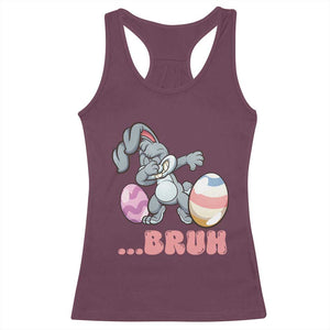 Funny Bruh Dab Rabbit Eggs Easter Day Racerback Tank Top TS11 Maroon Print Your Wear