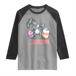 Funny Bruh Dab Rabbit Eggs Easter Day Raglan Shirt TS11 Sport Gray Black Print Your Wear