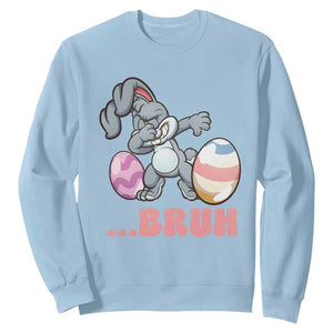 Funny Bruh Dab Rabbit Eggs Easter Day Sweatshirt TS11 Light Blue Print Your Wear