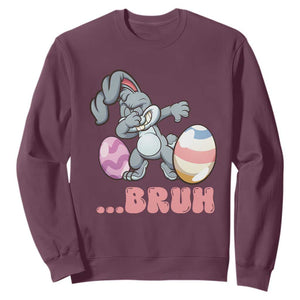 Funny Bruh Dab Rabbit Eggs Easter Day Sweatshirt TS11 Maroon Print Your Wear