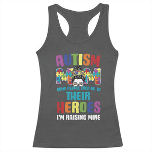 Autism Mom Some People Look Up Their Heroes I'm Raising Mine Racerback Tank Top Autism Awareness TS11 Dark Heather Print Your Wear