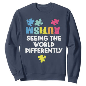 Autism Seeing The World Differently Sweatshirt Autistic Autism Awareness Puzzle TS11 Navy Print Your Wear
