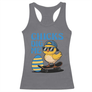 Funny Easter Day Chicks Dig Me Racerback Tank Top Cool Chicken TS11 Charcoal Print Your Wear