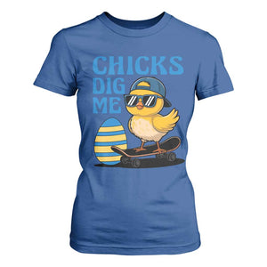 Funny Easter Day Chicks Dig Me T Shirt For Women Cool Chicken TS11 Royal Blue Print Your Wear