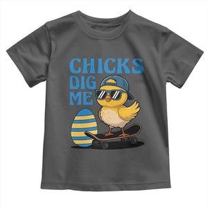Funny Easter Day Chicks Dig Me Toddler T Shirt Cool Chicken TS11 Dark Heather Print Your Wear