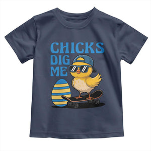 Funny Easter Day Chicks Dig Me Toddler T Shirt Cool Chicken TS11 Navy Print Your Wear