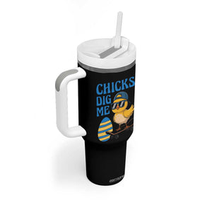 Funny Easter Day Chicks Dig Me Tumbler With Handle Cool Chicken TS11 Print Your Wear
