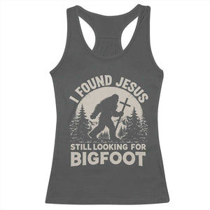 I Found Jesus Still Looking For Bigfoot Racerback Tank Top Funny Christian Sasquatch Forest TS11 Dark Heather Print Your Wear