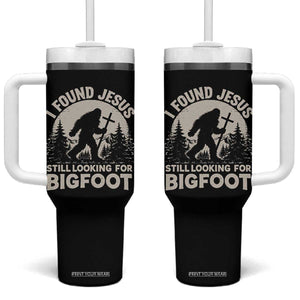 I Found Jesus Still Looking For Bigfoot Tumbler With Handle Funny Christian Sasquatch Forest TS11 One Size: 40 oz Black Print Your Wear