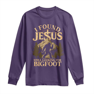 I Found Jesus Still Looking For Bigfoot Long Sleeve Shirt Funny Christian Sasquatch Vintage Mountain TS11 Purple Print Your Wear