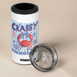 If Crabby Please Return To The Beach 4 in 1 Can Cooler Tumbler Funny Summer Girl TS11 Print Your Wear